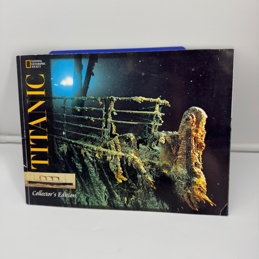 National Geographic Titanic Collector's Edition Book Shipwreck History Photo